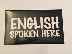 English Spoken Here Black and white 3″x5″ rectangular glossy sticker
