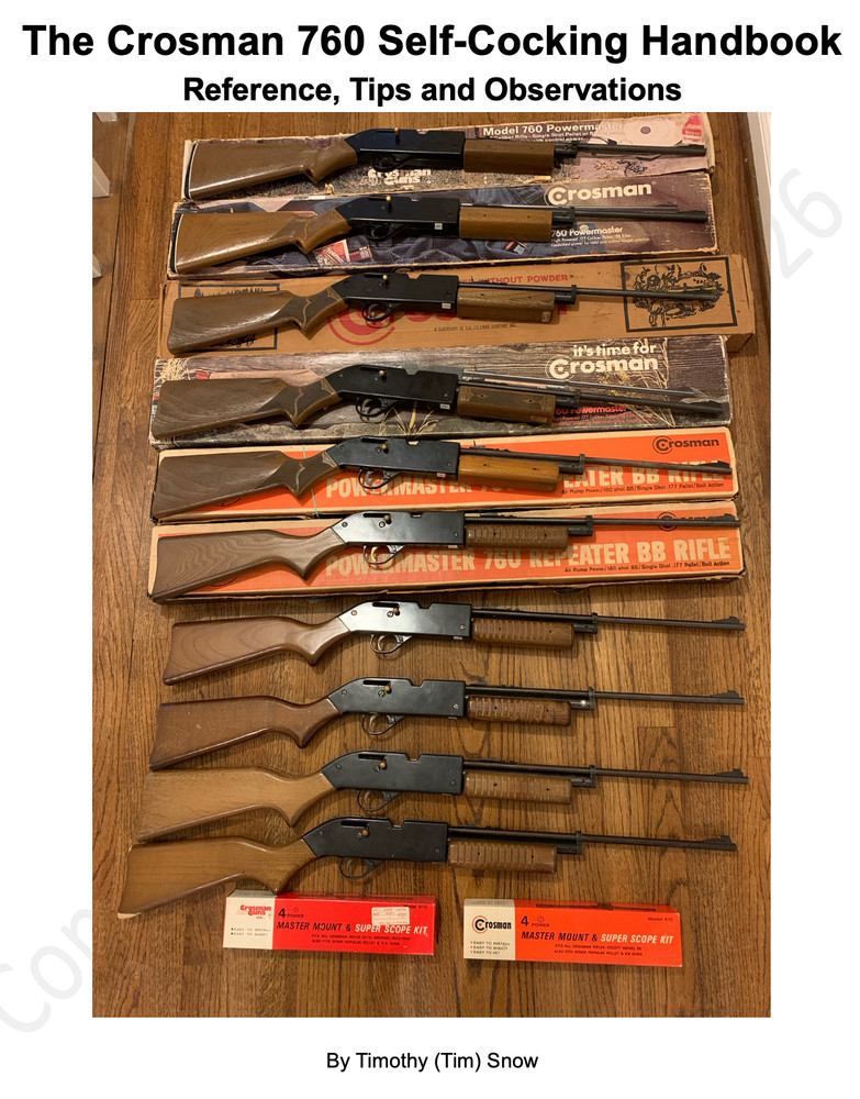 Crosman 760 – Self Cocking – Handbook – Rebuilders Guide – Variants 1-4