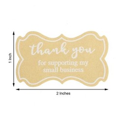 500 Natural 2″ Self Adhesive STICKERS Thank You For Supporting My Small Business