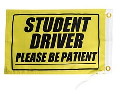 Student Driver Please Be Patient Flag 12×18 Inches – Perfect for UTV ATV SxS