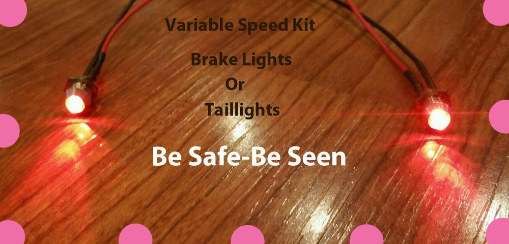 Razor 12v – 24v 2 LED Brake OR Taillights ad on. Must Have Our Variable Speed