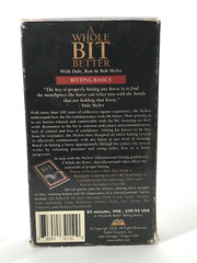 VHS A WHOLE BIT BETTER Bitting BASICS for HORSES Dale Ron Bob MYLER OOP