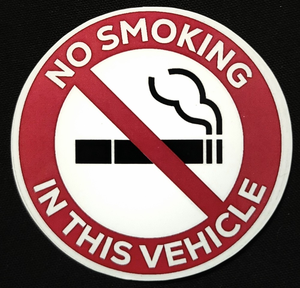 SMOKING STICKER «NO CIGARETTE IN VEHICLE» 3 INCH ROUND GLOSSY