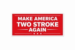 Make America Two Stroke Again Sticker Motorcycle MX Motocross Decal Dirt Bike