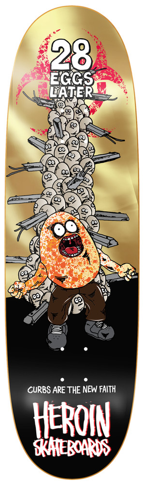 Heroin 28 Eggs Later 9.0 Egg Shaped Skateboard Deck