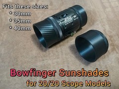 ** Bowfinger 20/20 Scope Sunshades ** Fits 30mm, 35mm & 40mm Models – 2 Versions