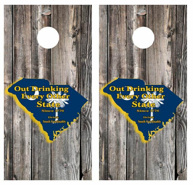 South Carolina Out Drinking Every Other State Cornhole Board Wraps FREE LAM 3359