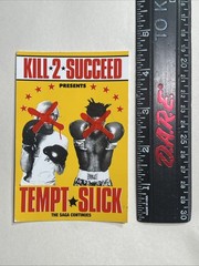 Rare Vintage OG Slick Tempt Kill 2 Succeed K2S 4” Vinyl Sticker