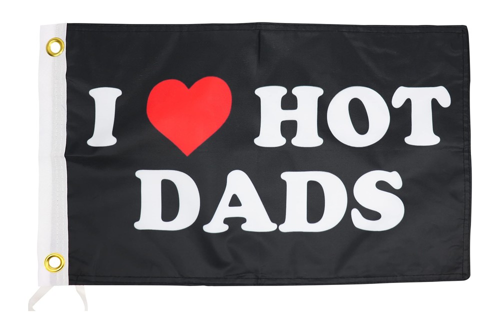 I Heart Hot Dads Flag 12×18 Inches – Perfect for UTV ATV SxS Boats Whips