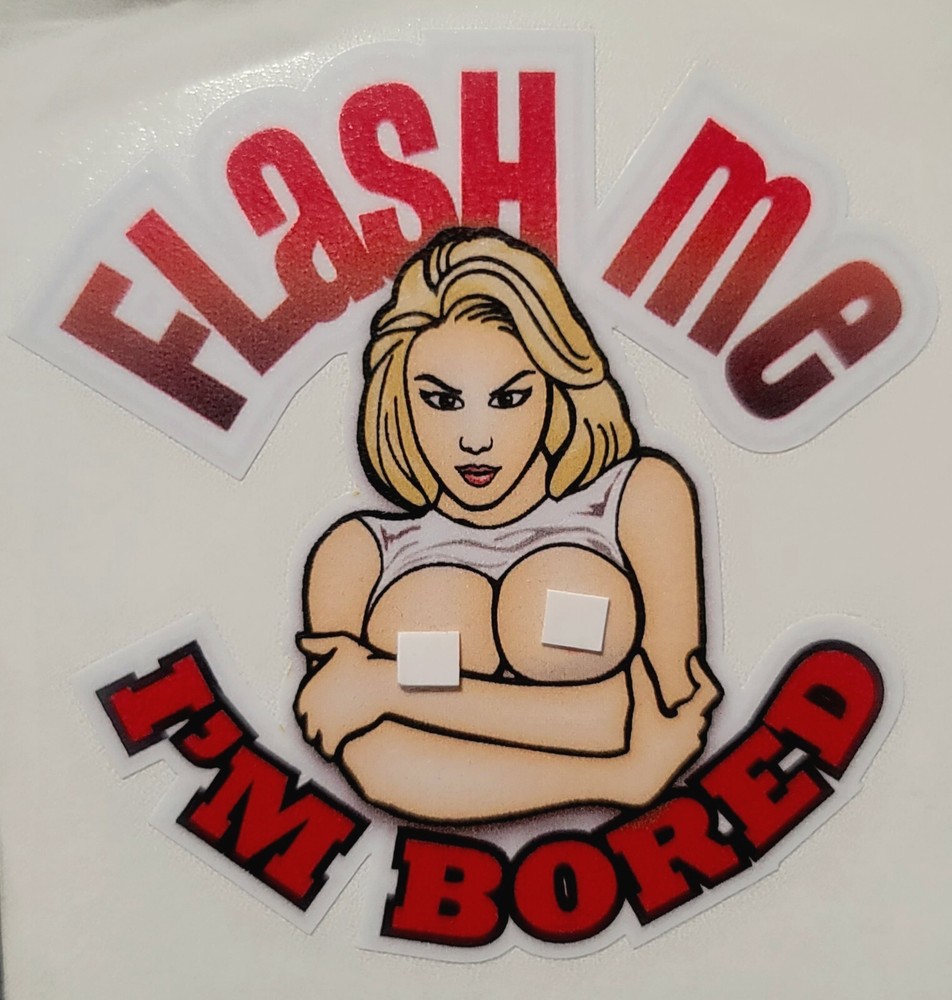 SEXY GIRL STICKER «FLASH ME IM BOARD» 3 X 3″ WATERPROOF