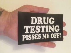 Drug Testing… Black and white 3″x5″ rectangular glossy sticker