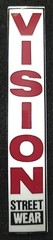 VISION STREET WEAR STICKER «STRAIT UP VISION» 5 1/2 X 1″ GLOSSY