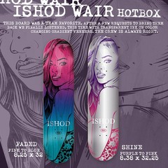 Real, Ishod Wair / Rihanna – Skateboard Deck, (2018) Hotbox «Shine»