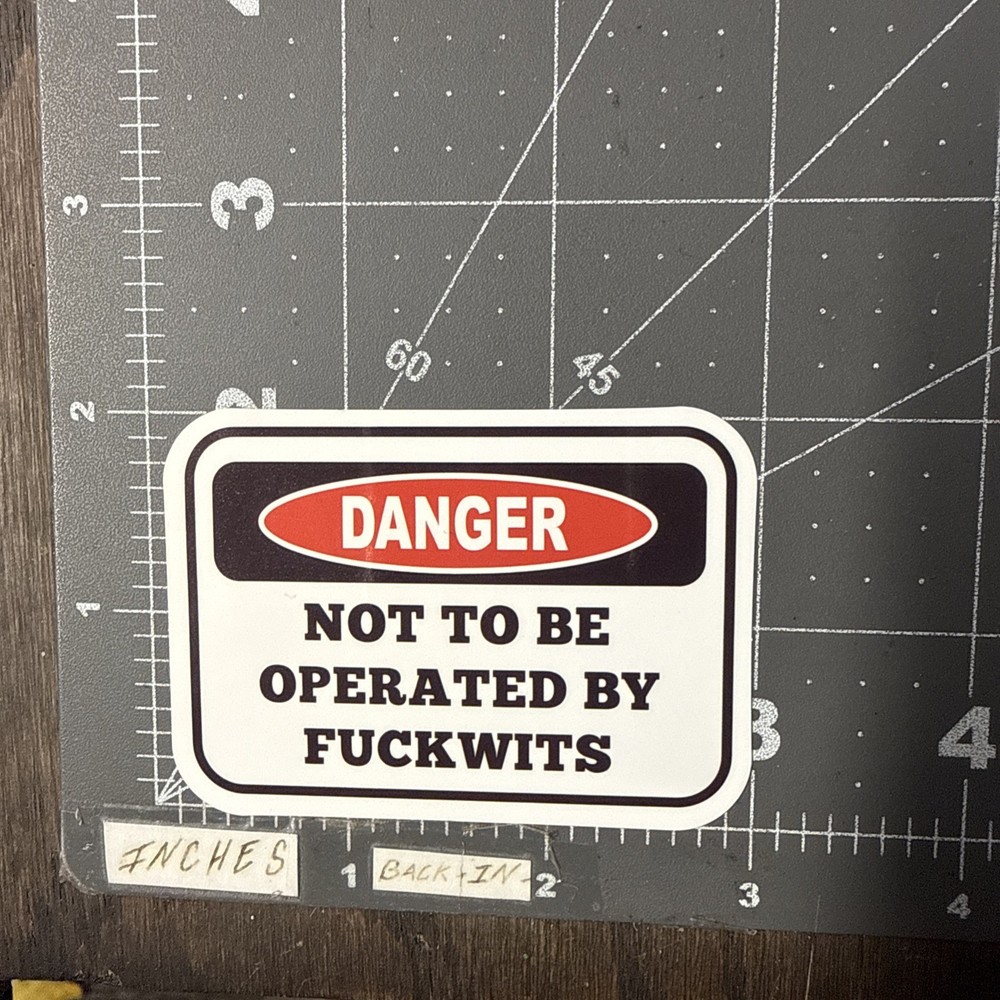 Not To Be Operated.. Funny Adult Humor Sticker For Guitar Toolbox Phone Ect GL32