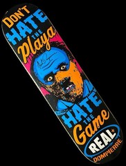 RARE SIGNED Nick Dompierre Hannibal Dont Hate The Playa Real Skateboard Deck NEW