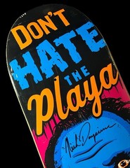 RARE SIGNED Nick Dompierre Hannibal Dont Hate The Playa Real Skateboard Deck NEW