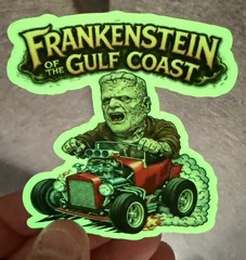 Frankenstein Of The Gulf Coast Stickers Glow In the dark