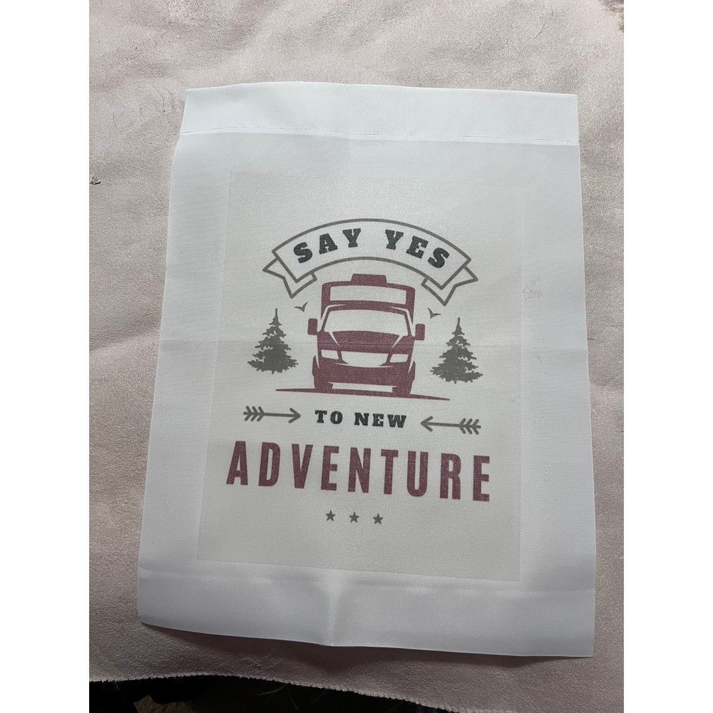 Say yes to new adventure yard flag