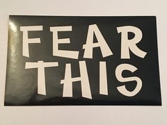 Fear This Black and white 3″x5″ rectangular glossy sticker