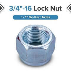 3/4″-16 Secure Fastening Lock Nut for the 1″ Axle Shafts Go-Karts & Dune Buggies