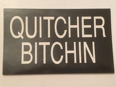 Quitcher Bitchen Black and white 3″x5″ rectangular glossy sticker