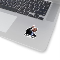 100-400 Trump Stickers I Did That Gas Pump Waterproof Vinyl Funny Humor Sticker