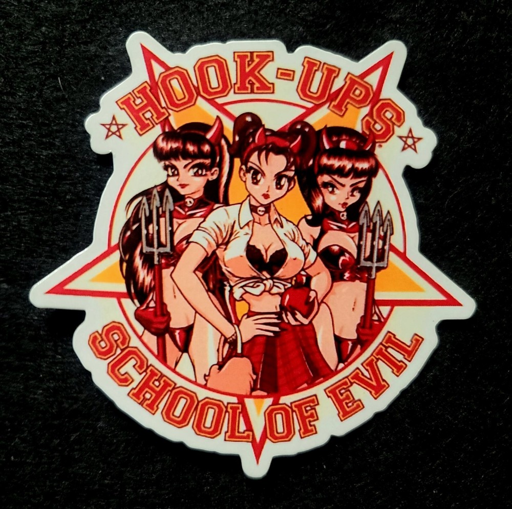 HOOK UPS STICKER VINTAGE STYLE «SEXY SCHOOL OF EVIL» «3 3/4 X 3 3/4» GLOSSY