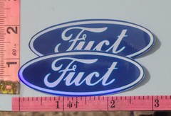 Fuct (Ford Parody) Set Of 2 Holographic Or White Vinyl Laminated Stickers